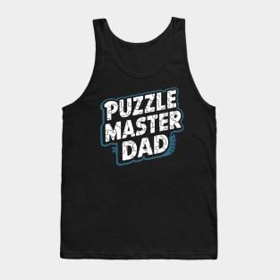 Puzzle Master Dad | Father's Day | Dad Lover gifts Tank Top